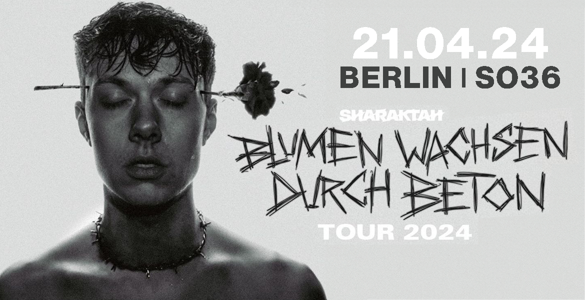 Tickets SHARAKTAH, Rap mit Rock-Ästhetik in Berlin