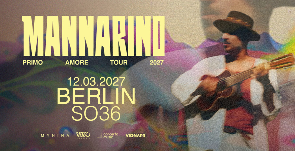 Tickets MANNARINO, PRIMO AMORE TOUR 2027 in Berlin