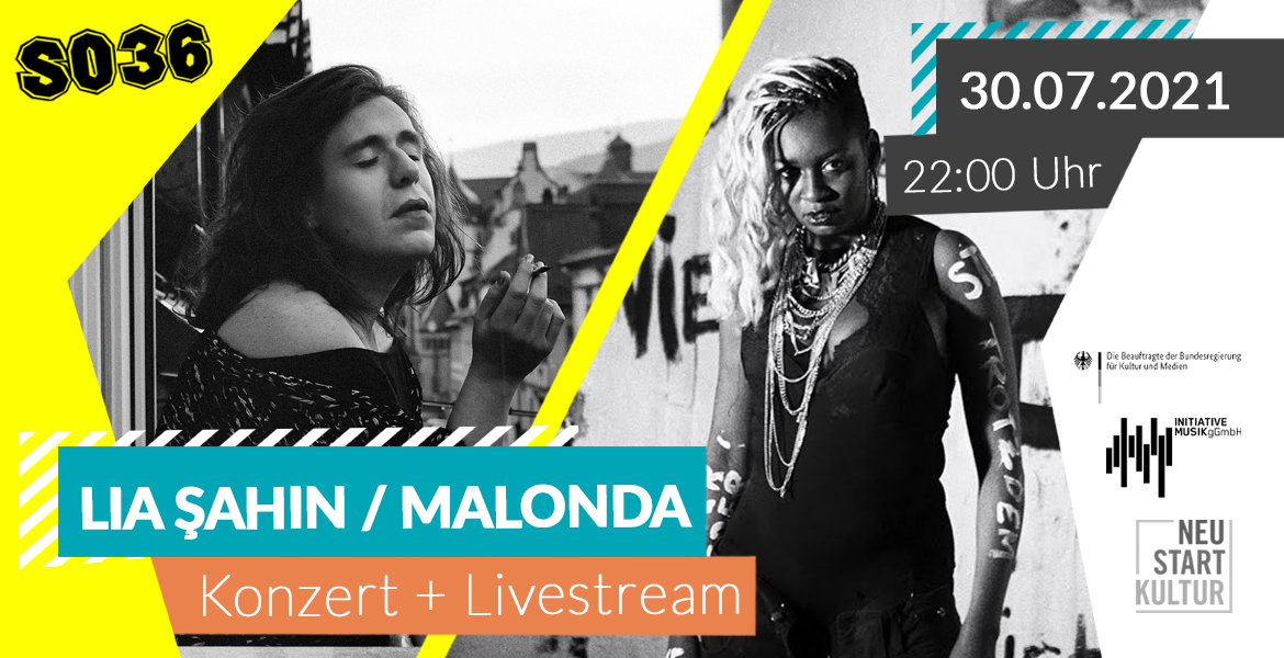 Tickets LIA  SAHIN / MALONDA, live  in Berlin