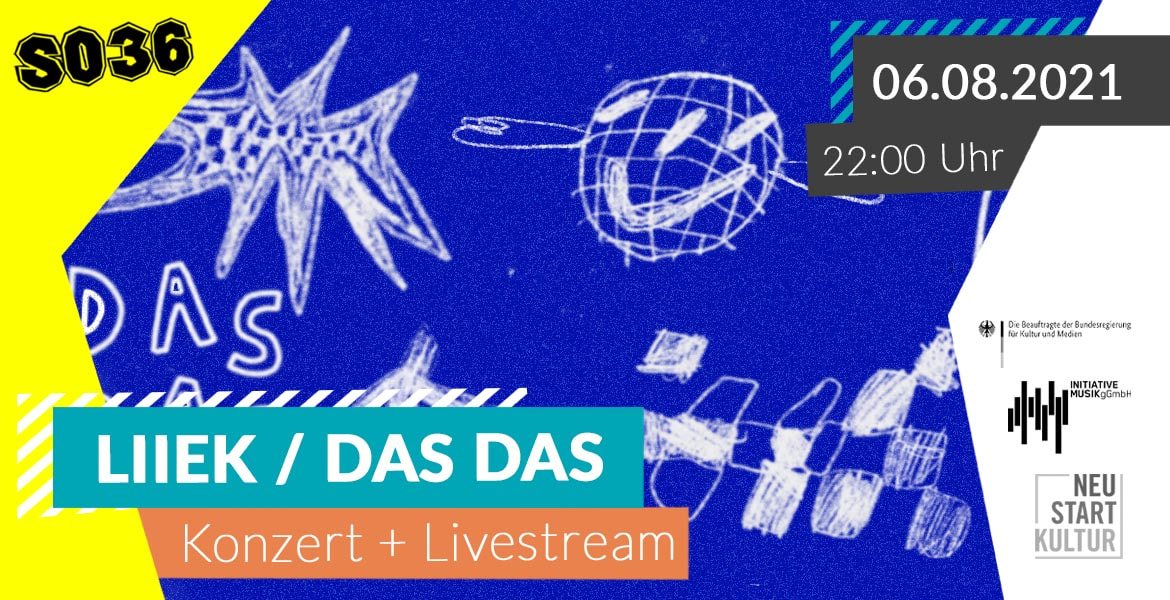 Tickets LIIEK / DAS DAS, The return of SO36 Kiezshows in Berlin