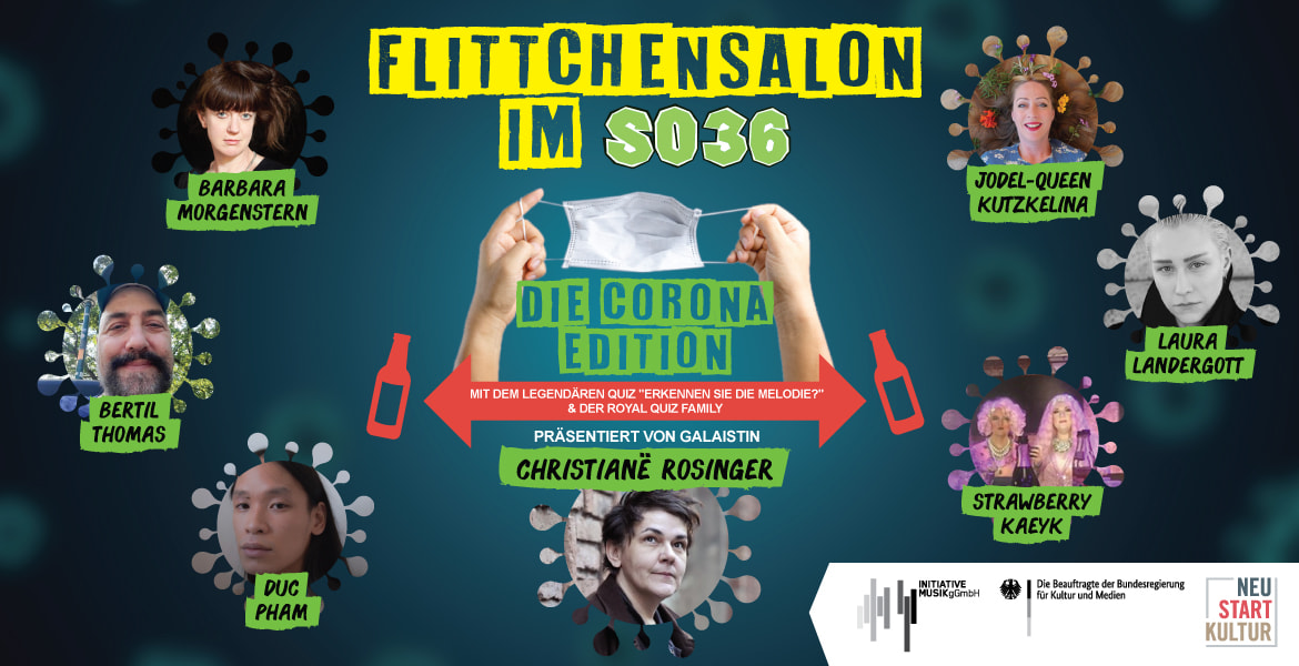Tickets FLITTCHENSALON, Die  Corona - Edition    in Berlin