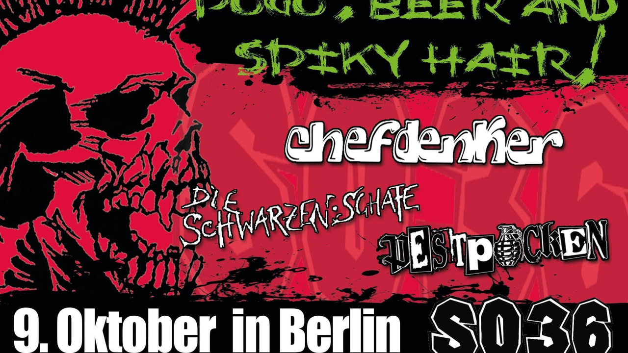 Tickets POGO, BEER AND SPIKY HAIR!, Subculture Fight Stories präsentiert: Chefdenker + Pestpocken + Die Schwarzen Schafe + support in Berlin
