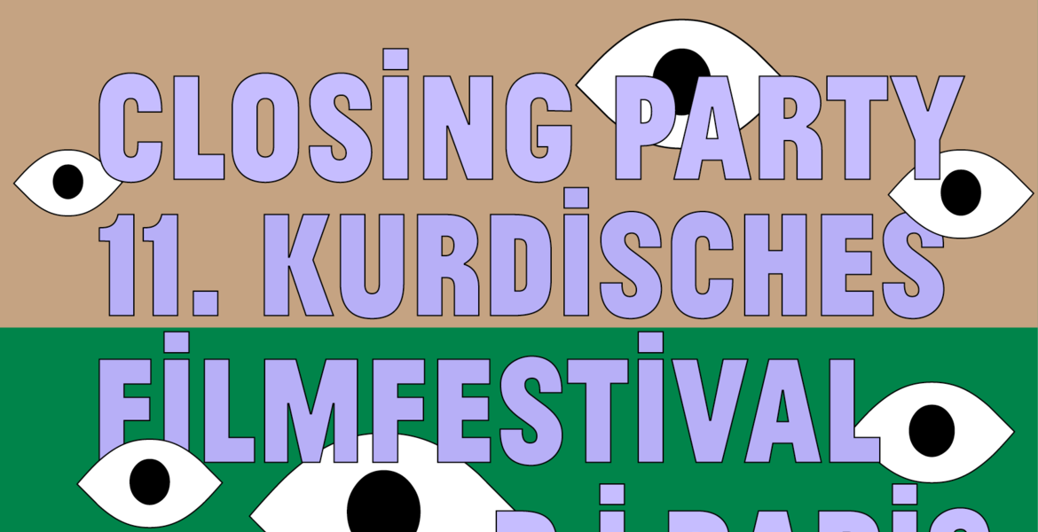 Tickets ABSCHLUSSPARTY 11. KURDISCHES FILMFEST, MitoZ Film in Berlin