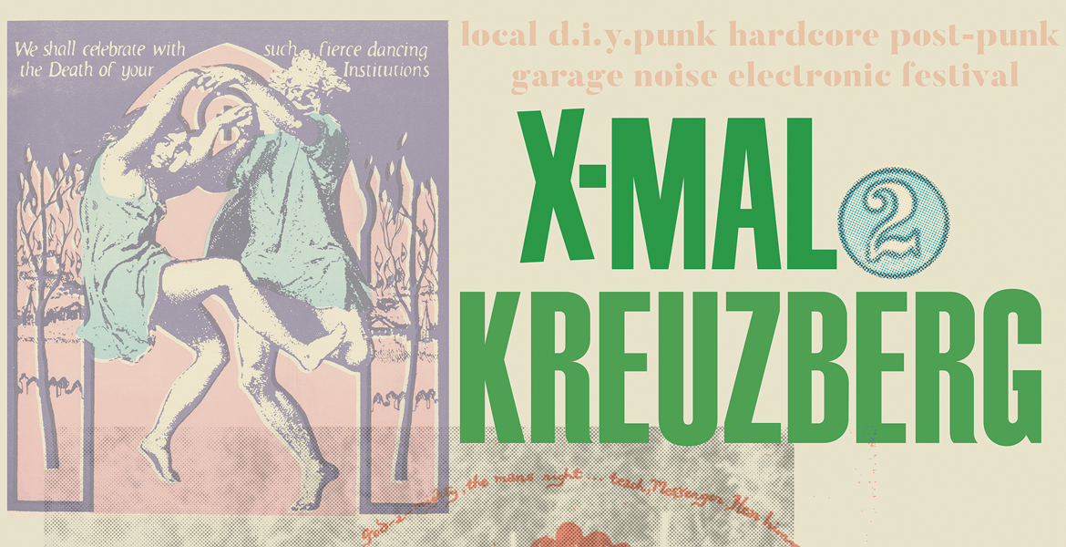 Tickets X-MAL KREUZBERG 2, gym tonic, Benzin, electric masochist, laquer + DJ ass struggle in Berlin