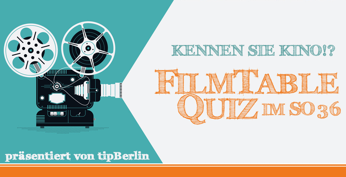 Tickets KENNEN SIE KINO?, Das 1. Berliner Filmtablequiz in Berlin