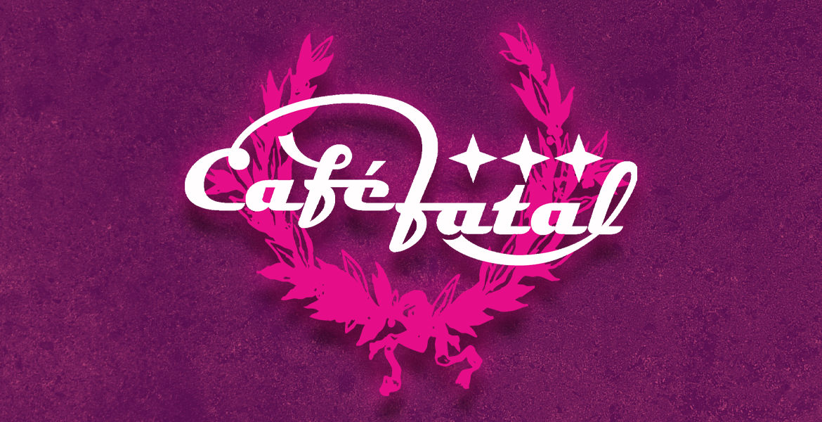 Tickets CAFÉ FATAL, Finest Ballroom  in Berlin