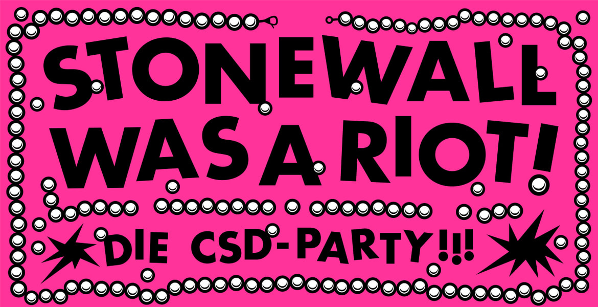 Tickets STONEWALL WAS A RIOT, CSD Party für queers, punks, hippies, zecken, discodancer, radikale, einhörner, traumtänzer*innen, glitter, flitter und andere Sternchen! in Berlin