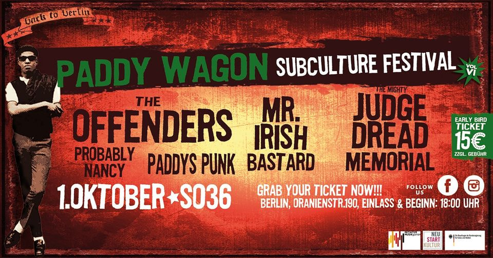Tickets PADDY WAGON FESTIVAL 2022, The Offenders, Mr. Irish Bastard, Judge Dread Memorial, Probably Nancy, Paddys Punk in Berlin