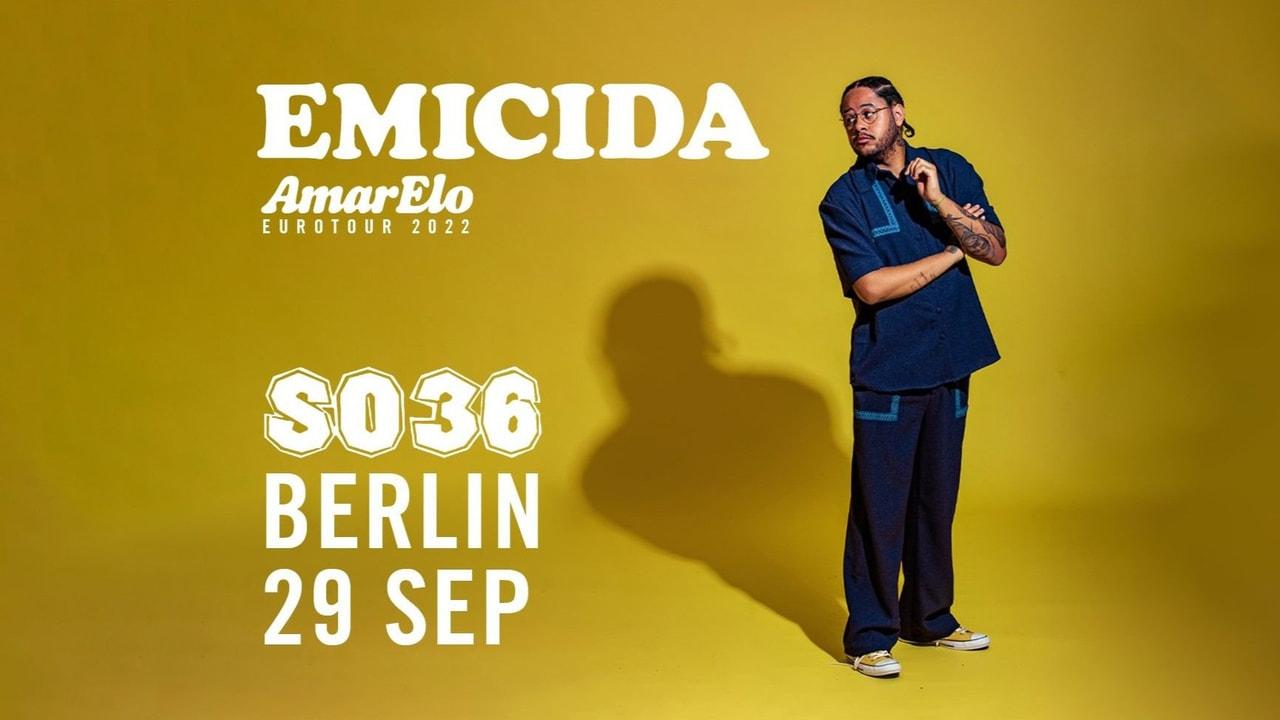 Tickets EMICIDA, Amar Elo EUROTOUR 2022 in Berlin