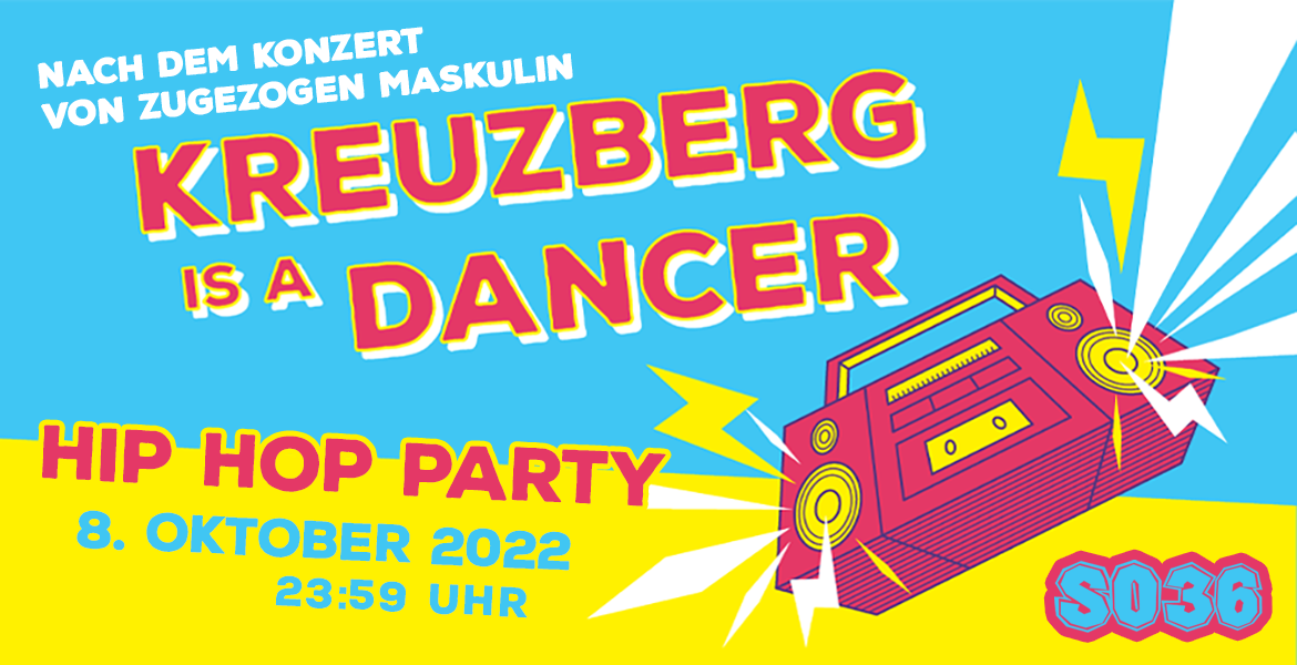 Tickets KREUZBERG IS A DANCER ,  Hip Hop Party Live: Kuzi Whan / DJ Jackie Jackpot  in Berlin