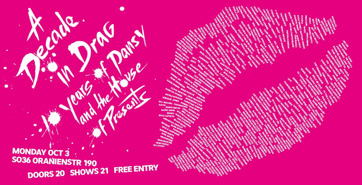 Tickets PANSY PRESENTS: A DECADE IN DRAG, 10 years of Pansy and the House of Presents in Berlin