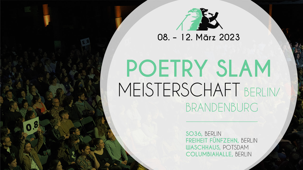 Tickets POETRY SLAM MEISTERSCHAFT BERLIN-BRANDENBURG, BB Slam Halbfinale 1 in Berlin