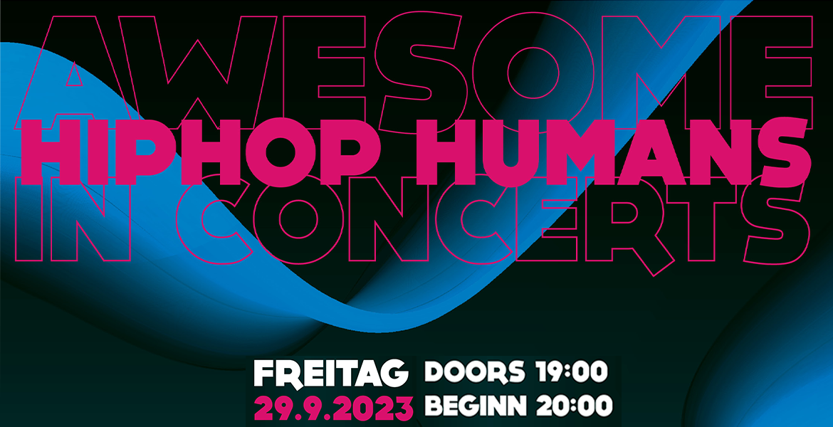 Tickets AWESOME HIP HOP HUMANS, ... live in concert in Berlin