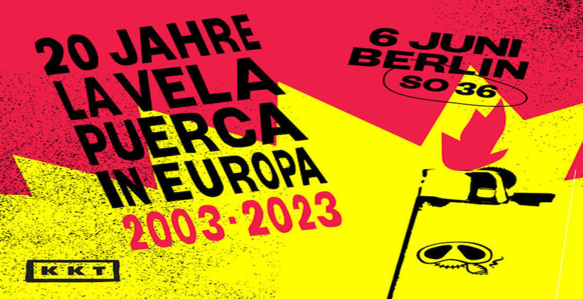 Tickets LA VELA PUERCA, Support: GRILLMASTER FLASH in Berlin