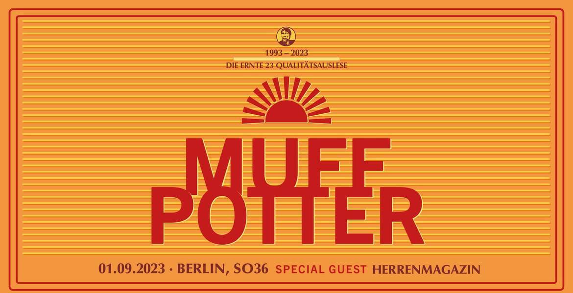 Tickets MUFF POTTER, Special Guest: Herrenmagazin in Berlin