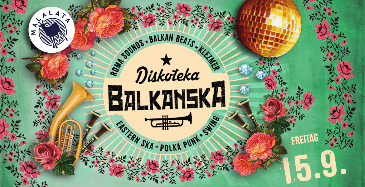 Tickets DISKOTEKA BALKANSKA, Balkan Beats*Eastern Ska*PolkaPunk*Klezmer'n'Swing in Berlin