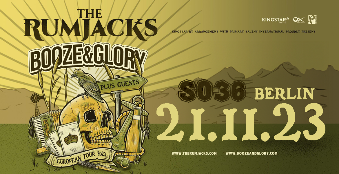 Tickets THE RUMJACKS / BOOZE & GLORY, Special Guest: Jesse Ahern in Berlin