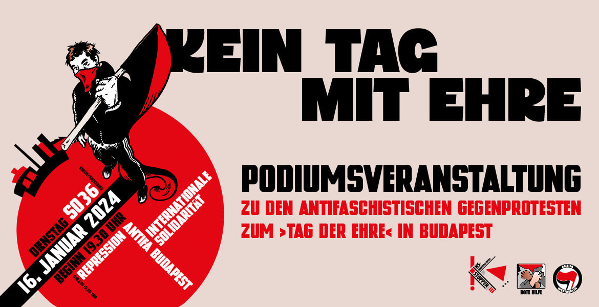 Tickets KEIN TAG MIT EHRE, Panel zur Repression gegen Antifas in Budapest in Berlin