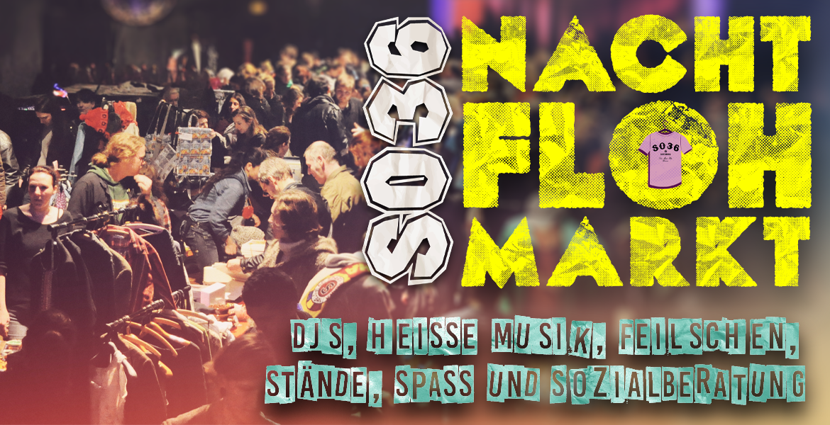 Tickets NACHTFLOHMARKT, DJs, heiße Musik, Feilschen, Stände, Spaß und Sozialberatung. in Berlin