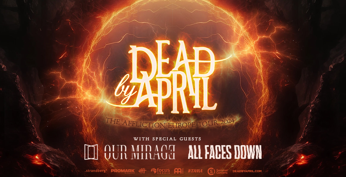 Tickets DEAD BY APRIL, OUR MIRAGE & ALL FACES DOWN in Berlin