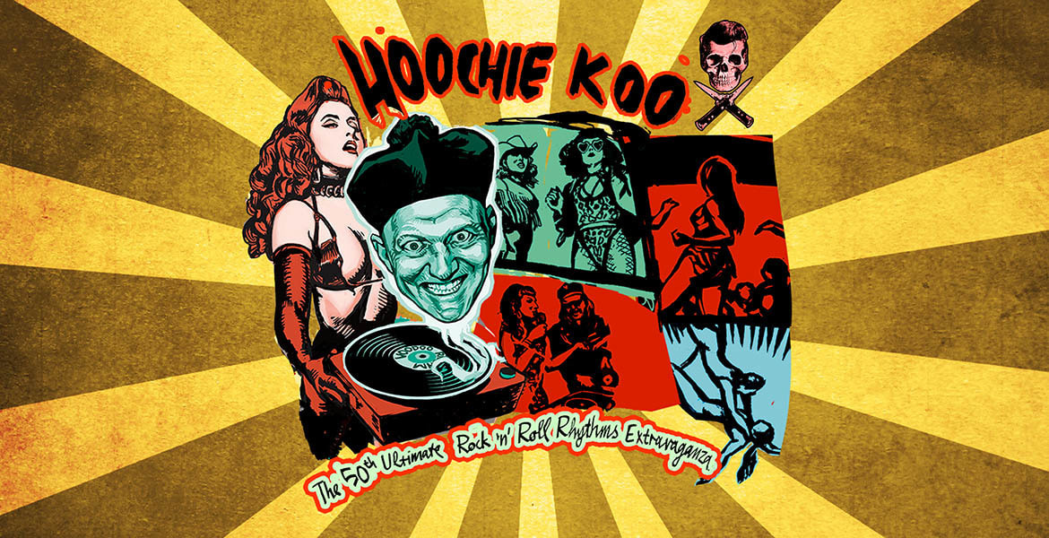 Tickets HOOCHIE KOO, The 50th Extravaganza ! in Berlin