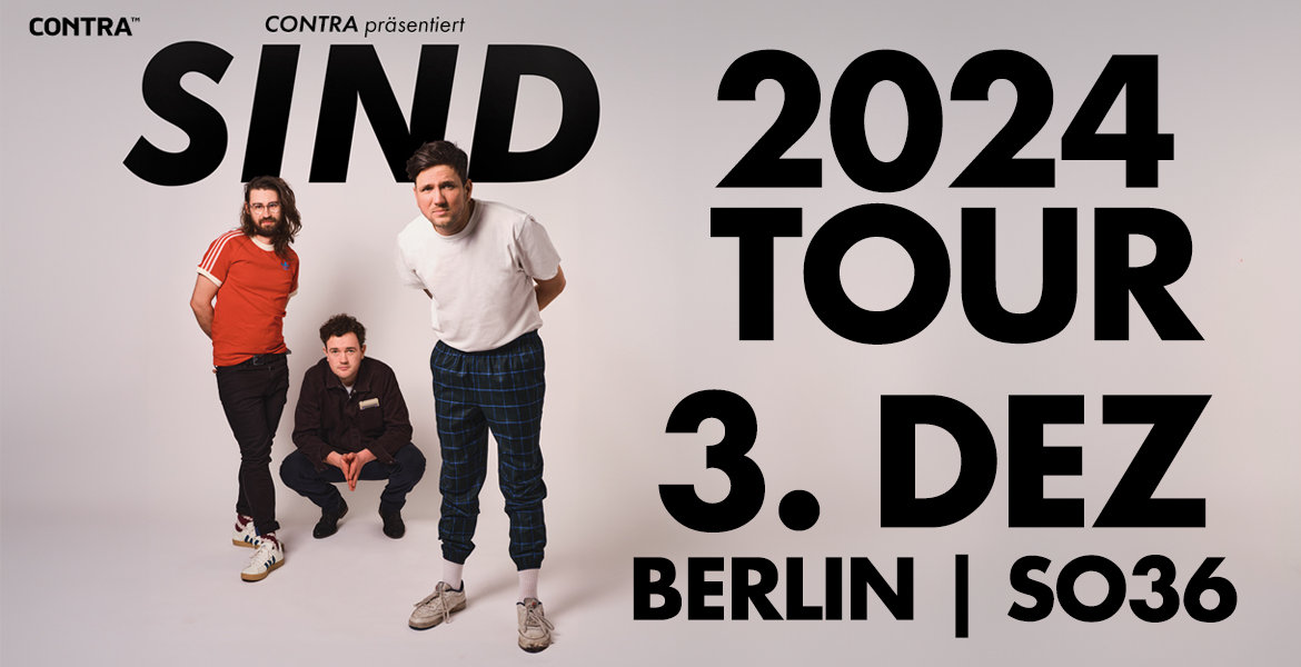Tickets SIND, Support: Die Bank in Berlin