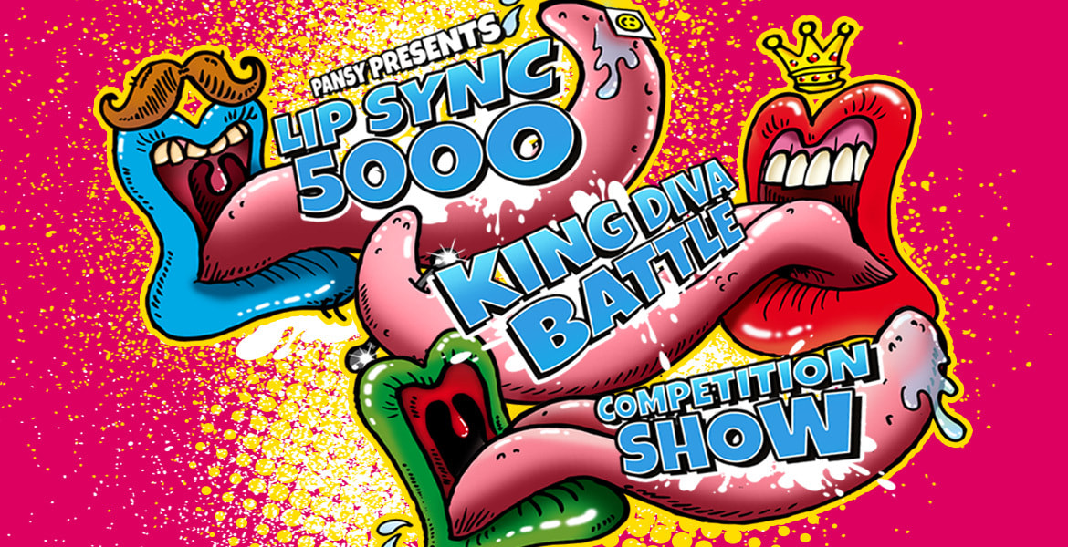 Tickets LIP SYNC 5000, KING DIVA BATTLE COMPETITION SHOW - presented by Pansy in Berlin