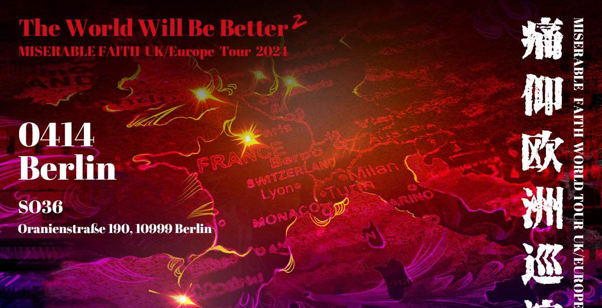 Tickets MISERABLE FAITH, The World Will Be Better² Tour in Berlin