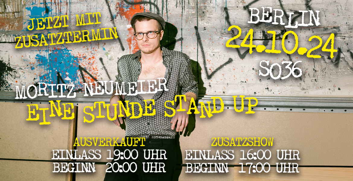 Tickets MORITZ NEUMEIER, Eine Stunde Stand Up in Berlin