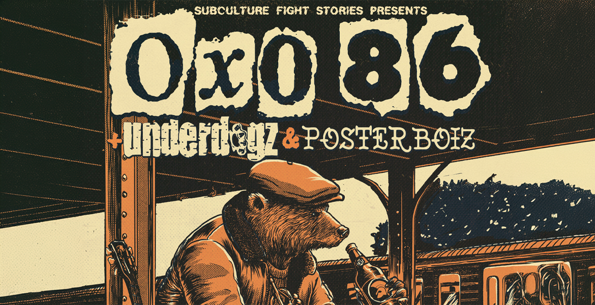 Tickets OXO86 / UNDERDOGZ / POSTERBOIZ, DABEI SEIN IST ALLES! in Berlin