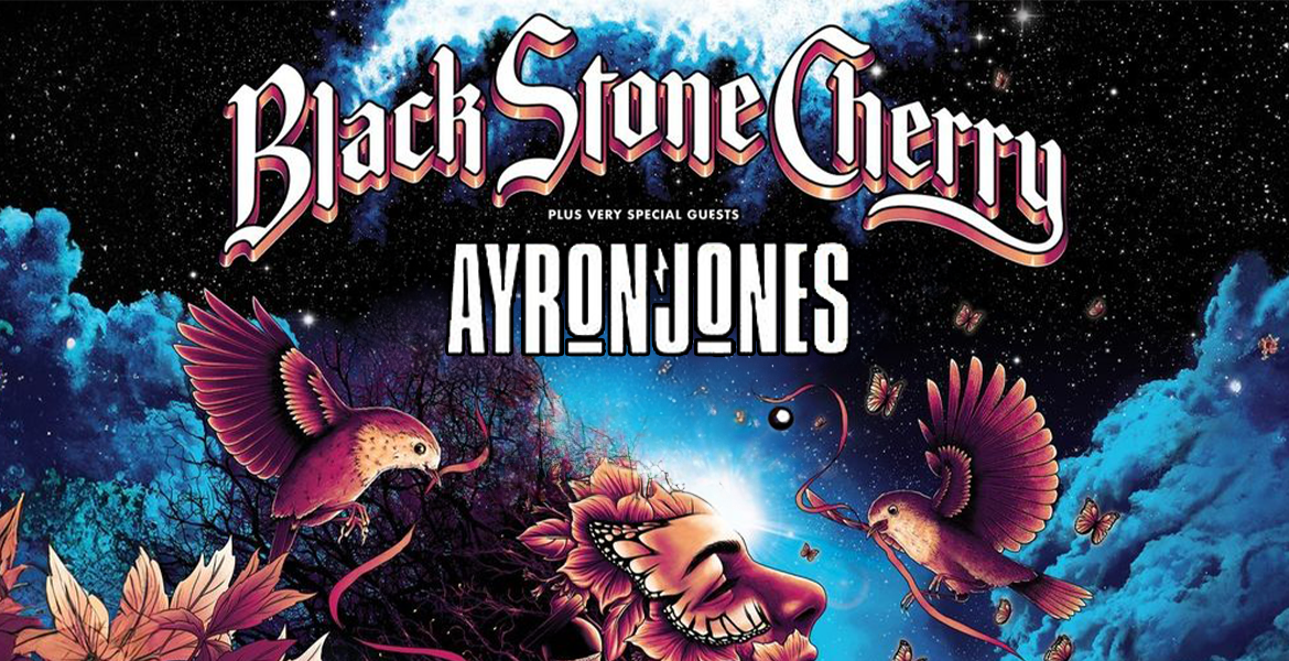 Tickets BLACK STONE CHERRY, + Special Guest: AYRON JONES in Berlin