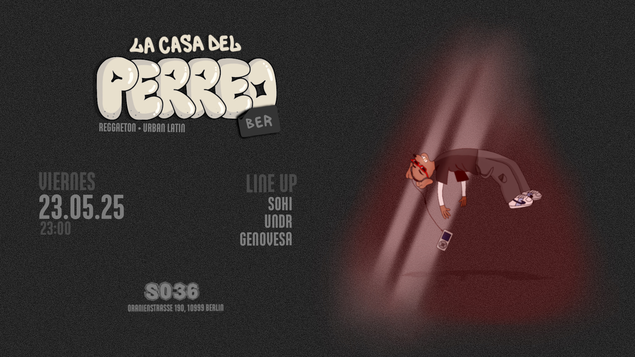 Tickets LA CASA DEL PERREO, Comunidad en Berlín in Berlin
