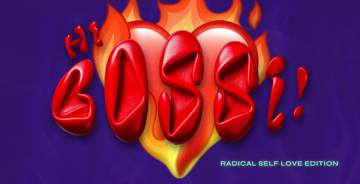Tickets HI BOSSI!, ❤🔥✨Radical Self Love Edition✨❤🔥 in Berlin