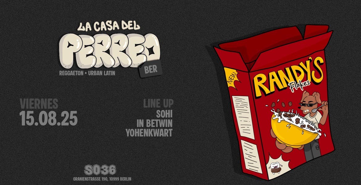 Tickets LA CASA DEL PERREO, Comunidad en Berlin in Berlin