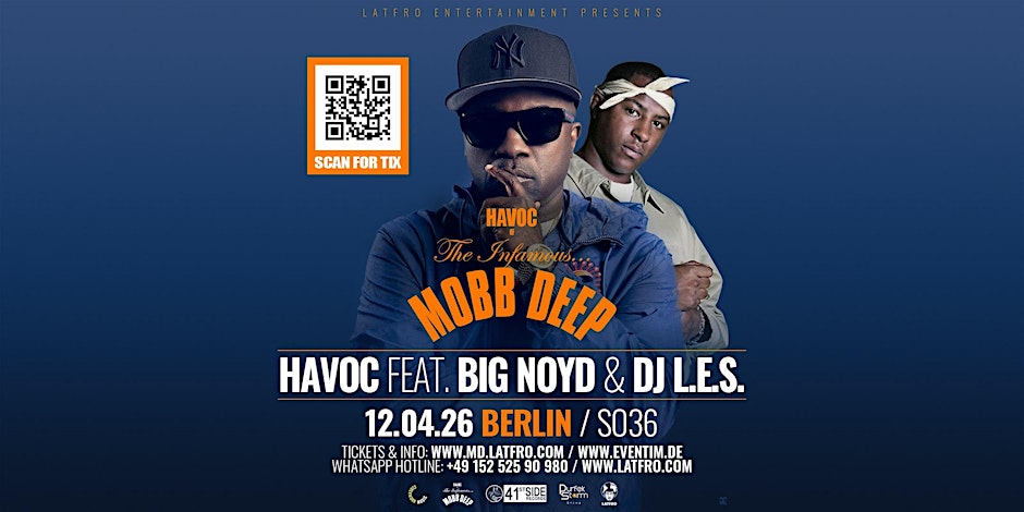 Tickets MOBB DEEP HAVOC, feat. Big Noyd, DJ L.E.S. in Berlin
