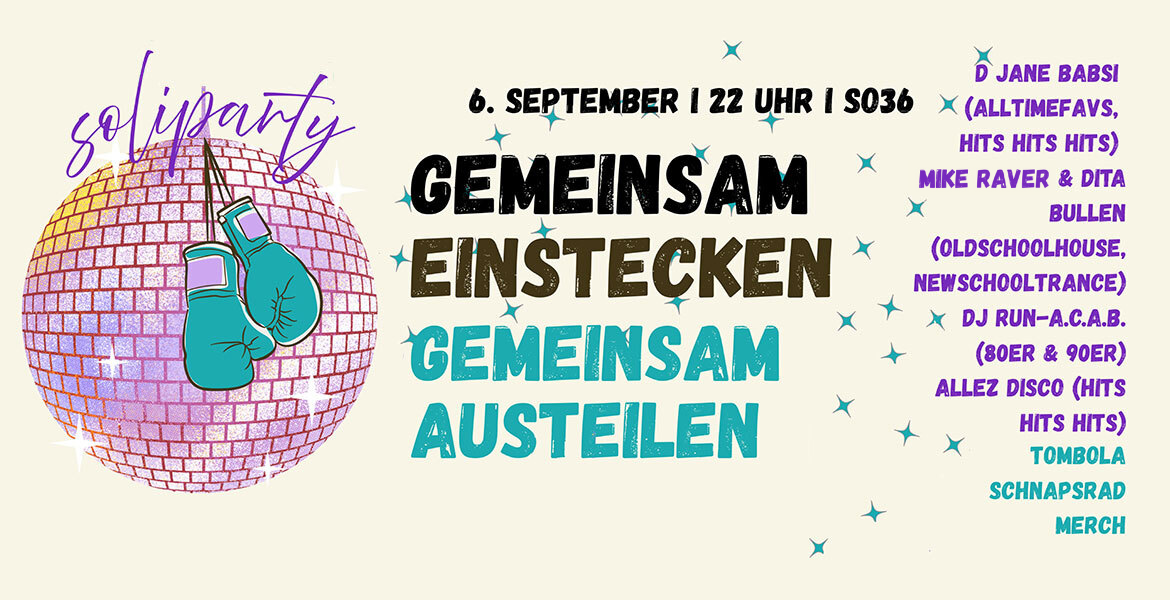 Tickets GEMEINSAM EINSTECKEN, GEMEINSAM AUSTEILEN, Soliparty in Berlin