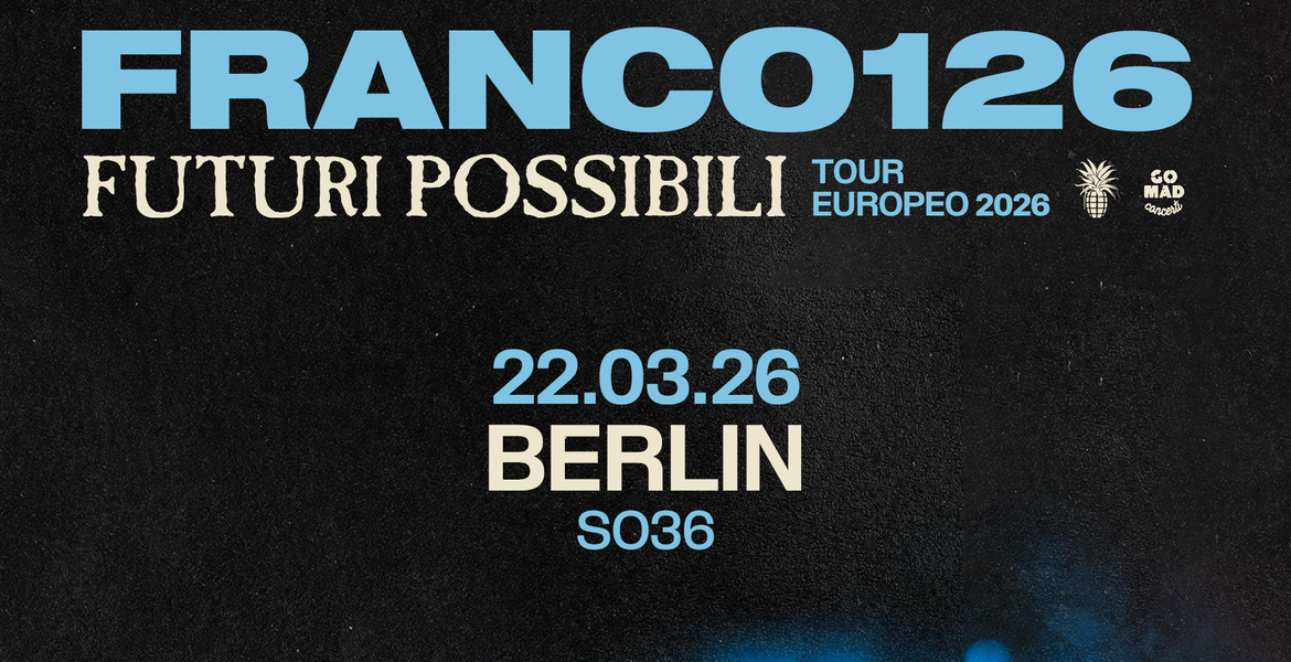 Tickets FRANCO126,  in Berlin