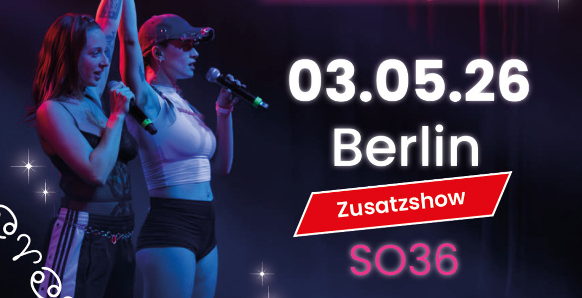 Tickets 6EURONEUNZIG - Zusatzshow!, FOTZEN an die Macht Tour 2026 in Berlin