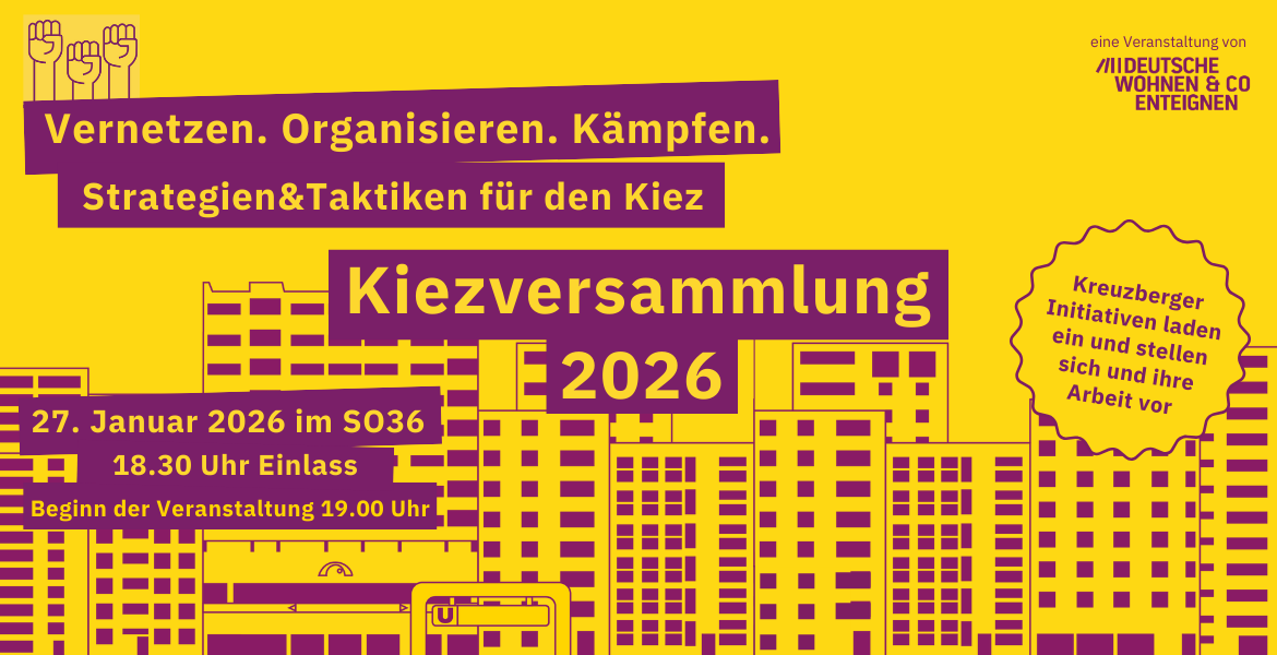 Tickets KIEZVERSAMMLUNG KREUZBERG 2026, Austausch zu Strategien & Taktiken im Kiez! Wir lassen uns nicht verdrängen! in Berlin