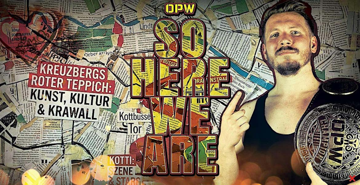Tickets ODEUM PRO WRESTLING, SO Here We Are - Live Wrestling in Berlin