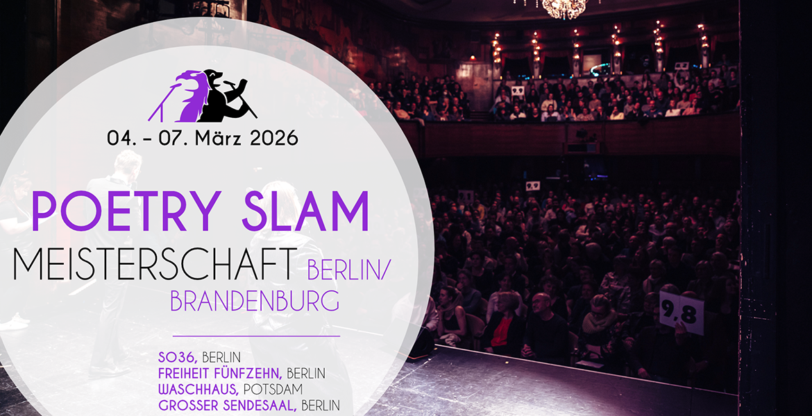 Tickets POETRY SLAM MEISTERSCHAFT BERLIN/BRANDENBURG, Halbfinale 1 in Berlin