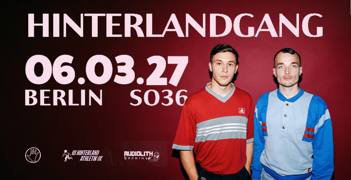 Tickets HINTERLANDGANG, Keine Angst Tour 2027 in Berlin