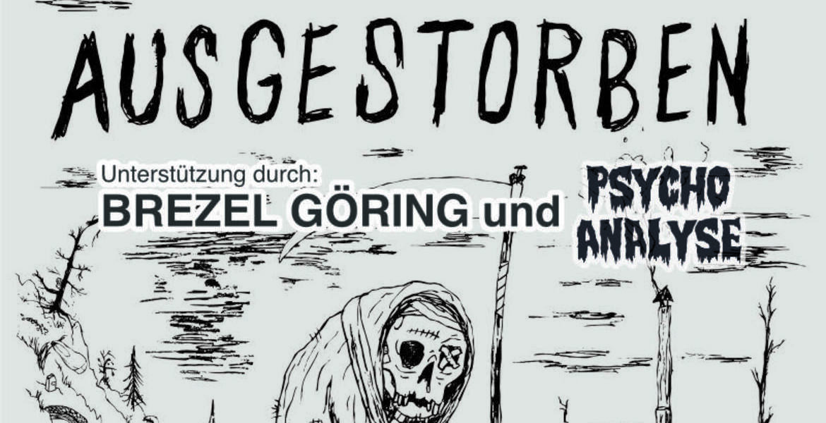 Tickets AUSGESTORBEN, BREZEL GÖRING & PSYCHO ANALYSE in Berlin