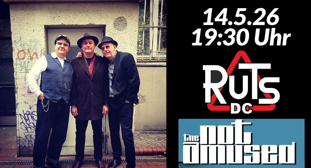 Tickets The Ruts DC / The Not Amused, Blending punk, dub, rock and reggae in Berlin