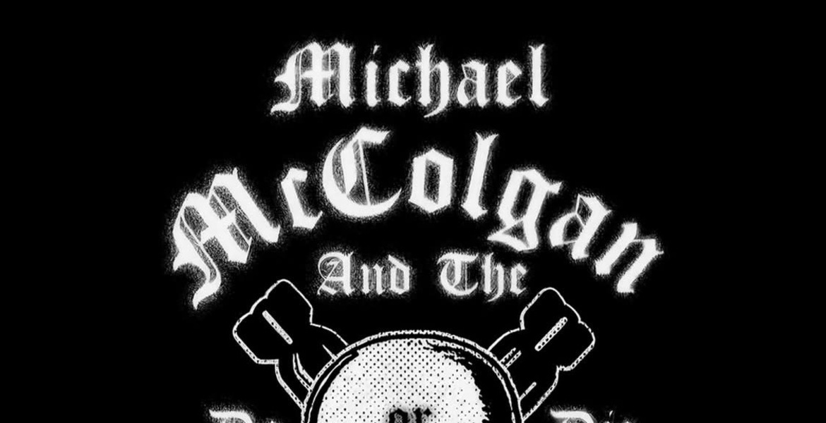 Tickets MICHAEL MCCOLGAN AND THE BOMB SQUAD, Support: Arrested Denial in Berlin
