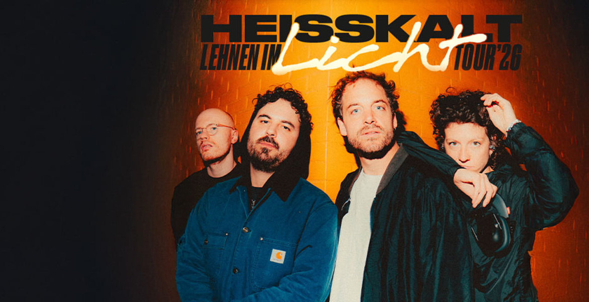 Tickets HEISSKALT, Vom Stehen und Fallen & Mit Liebe Gebraut LIVE – Tour 2026 in Berlin