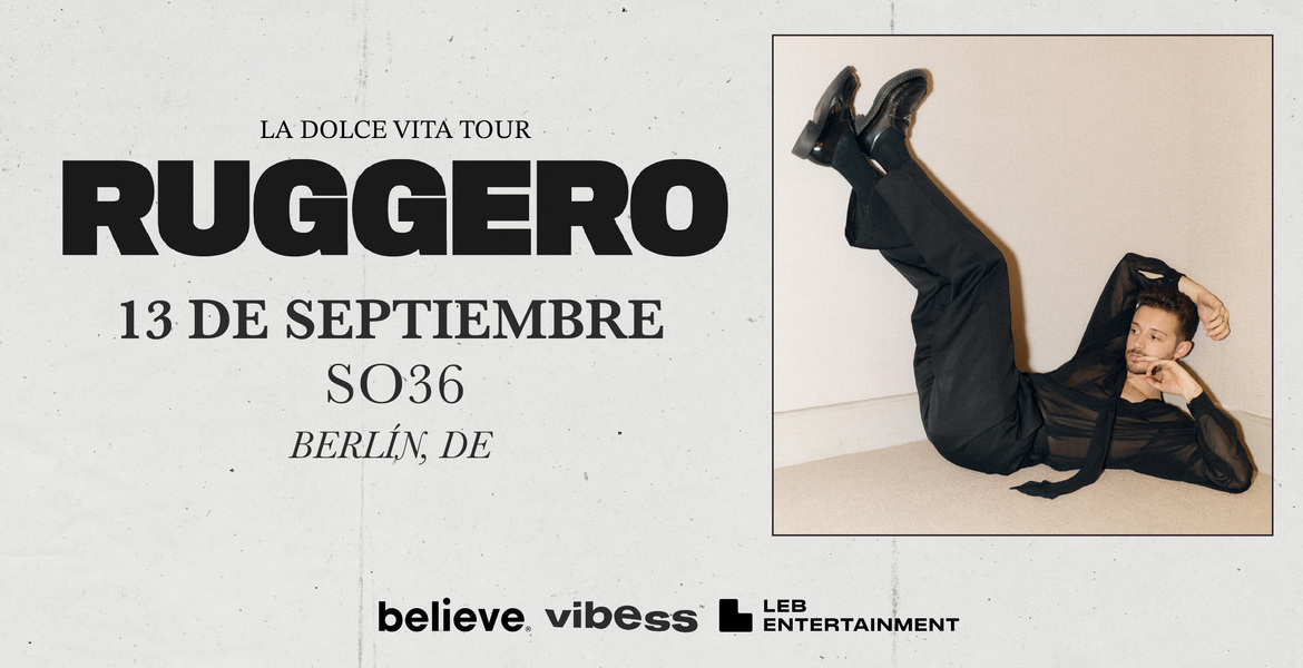 Tickets RUGGERO PASQUARELLI, Dolce Vita Tour in Berlin