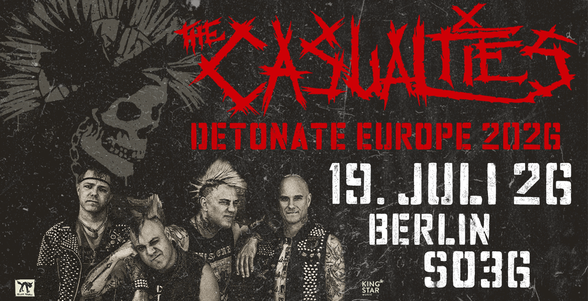 Tickets THE CASUALTIES, Detonate Europe 2026 in Berlin