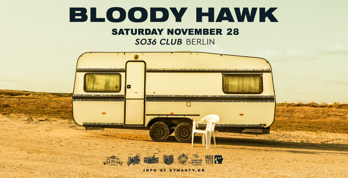 Tickets BLOODY HAWK, The European Chapter in Berlin