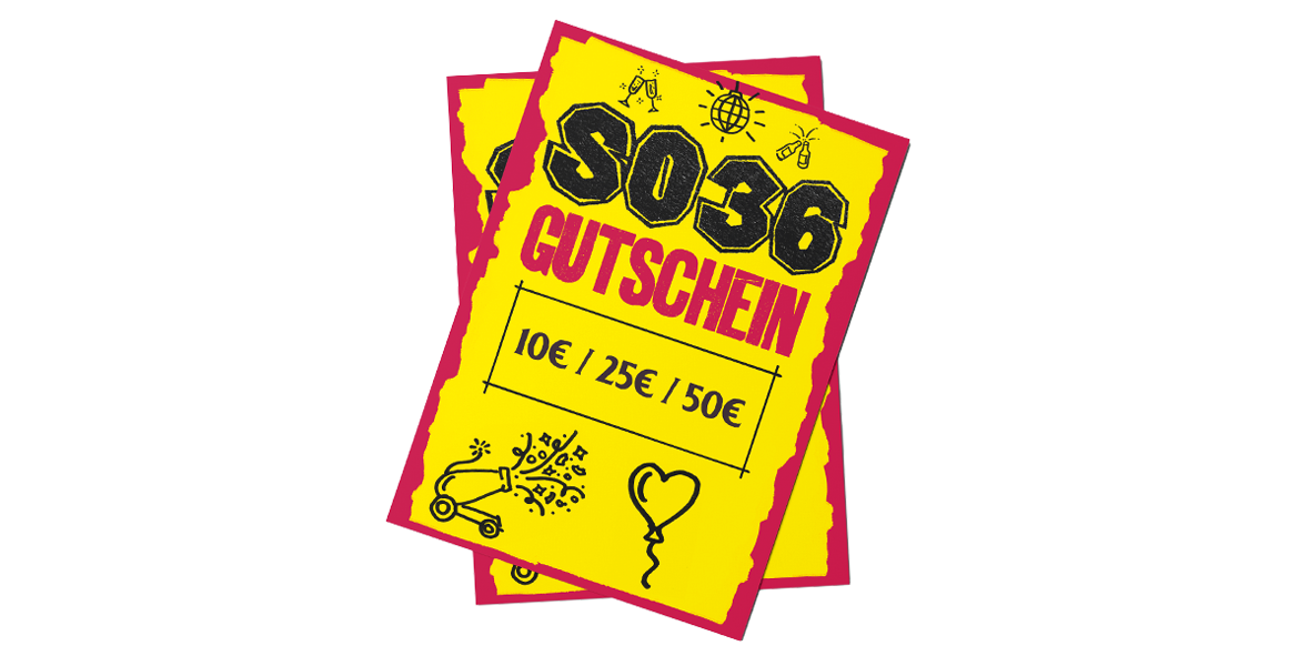 SO36 - Gutschein, Gutscheine im Wert von 10€ / 25€ / 50€
